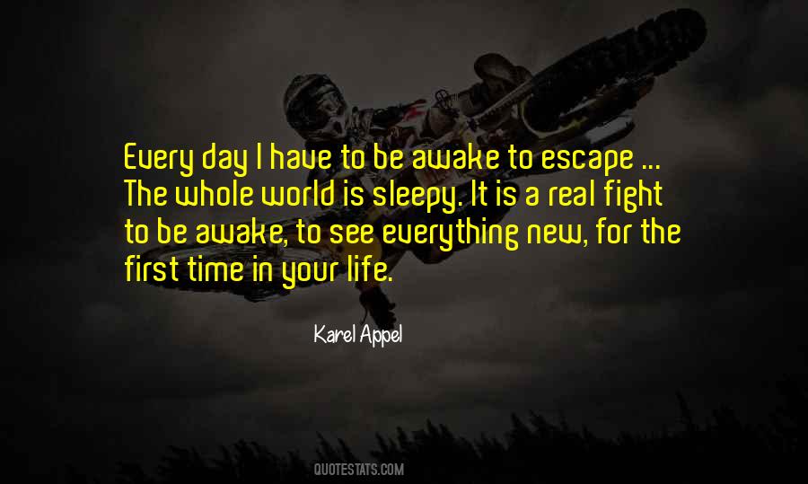 Escape From Everything Quotes #1660832