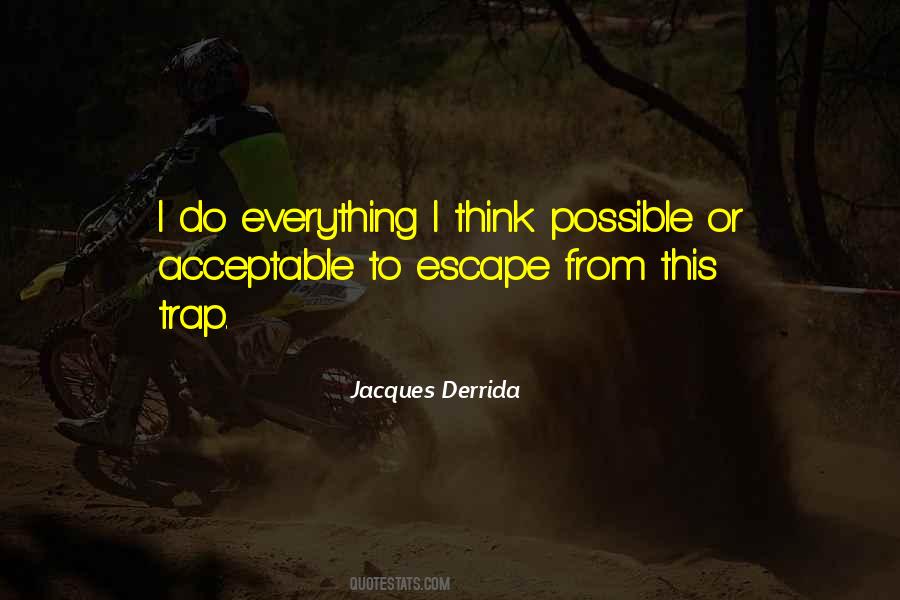 Escape From Everything Quotes #1716530