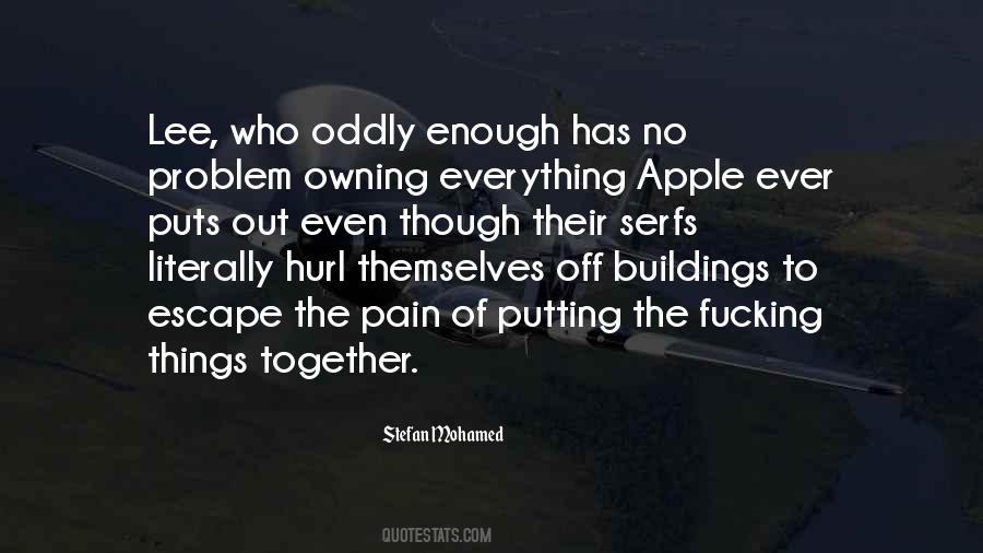 Escape From Everything Quotes #614205