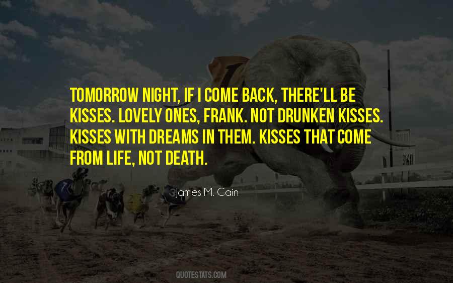 Come Back Life Quotes #1478933