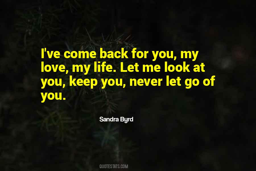 Come Back Life Quotes #1769709