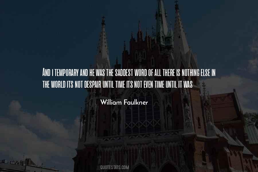 Not Even Time Quotes #1133910