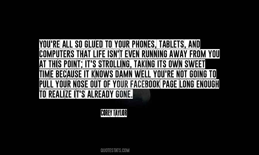 Not Even Time Quotes #838022