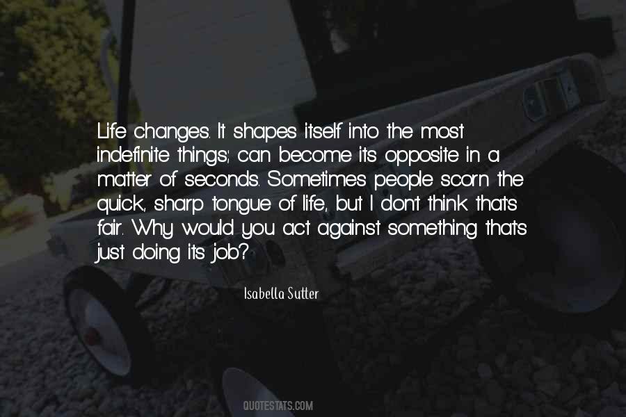 Fair In Life Quotes #1340424