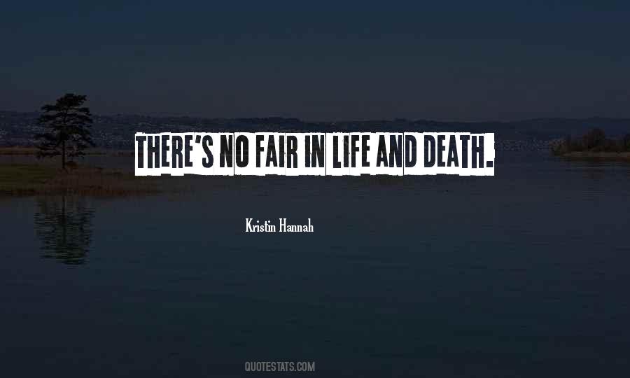 Fair In Life Quotes #1850304