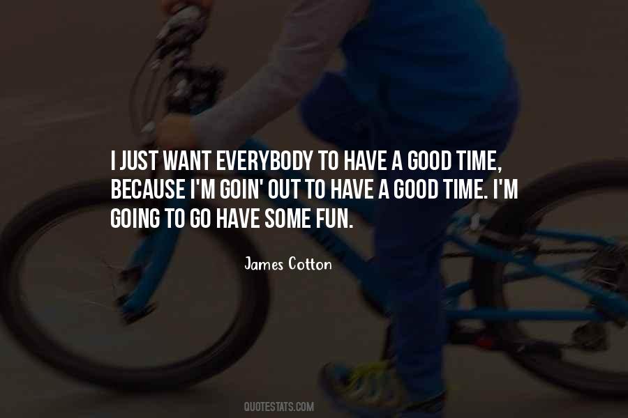 Quotes About Goin #788355