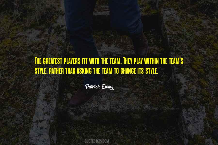 Greatest Team Quotes #423829