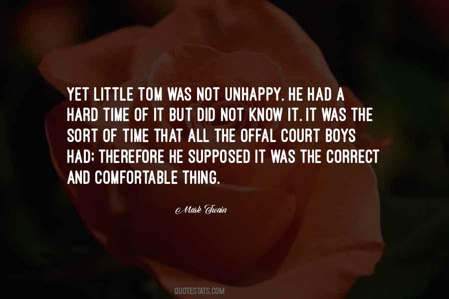 Unhappy With Yourself Quotes #14178