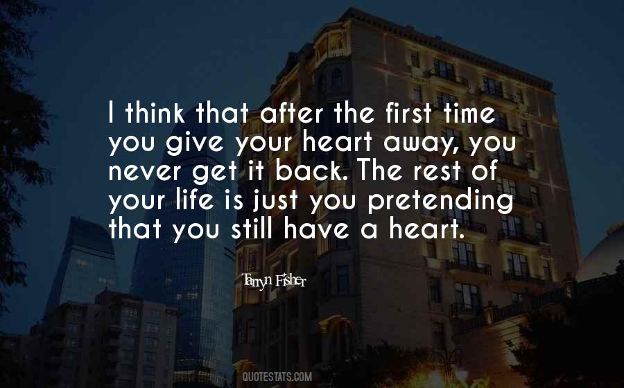 Just Give It Time Quotes #1032482