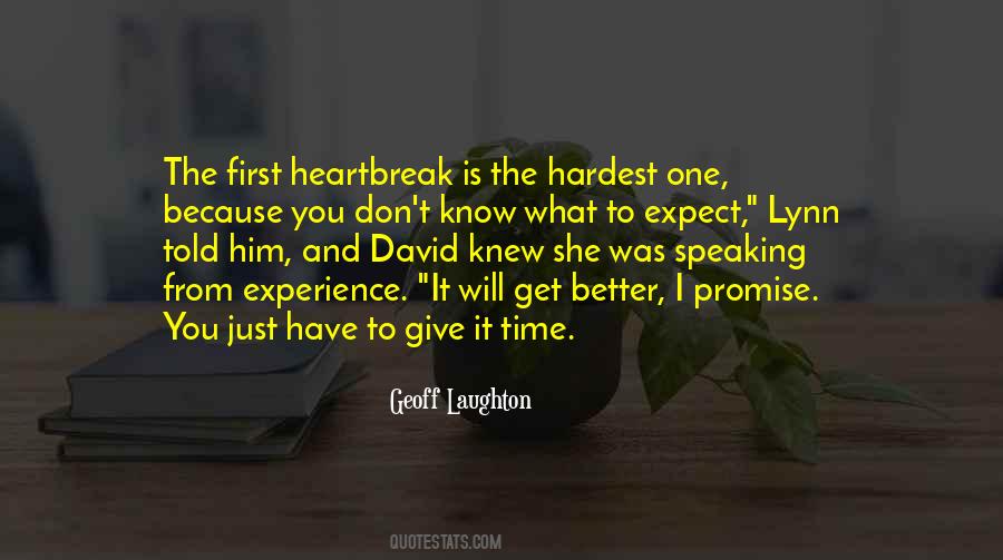 Just Give It Time Quotes #1374791