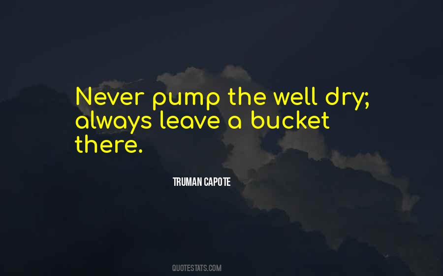 When The Well Is Dry Quotes #100594
