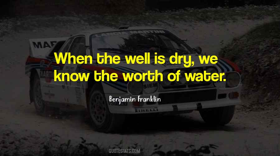 When The Well Is Dry Quotes #679582