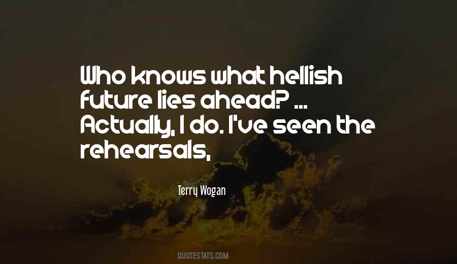 Future Lies Ahead Quotes #1188313