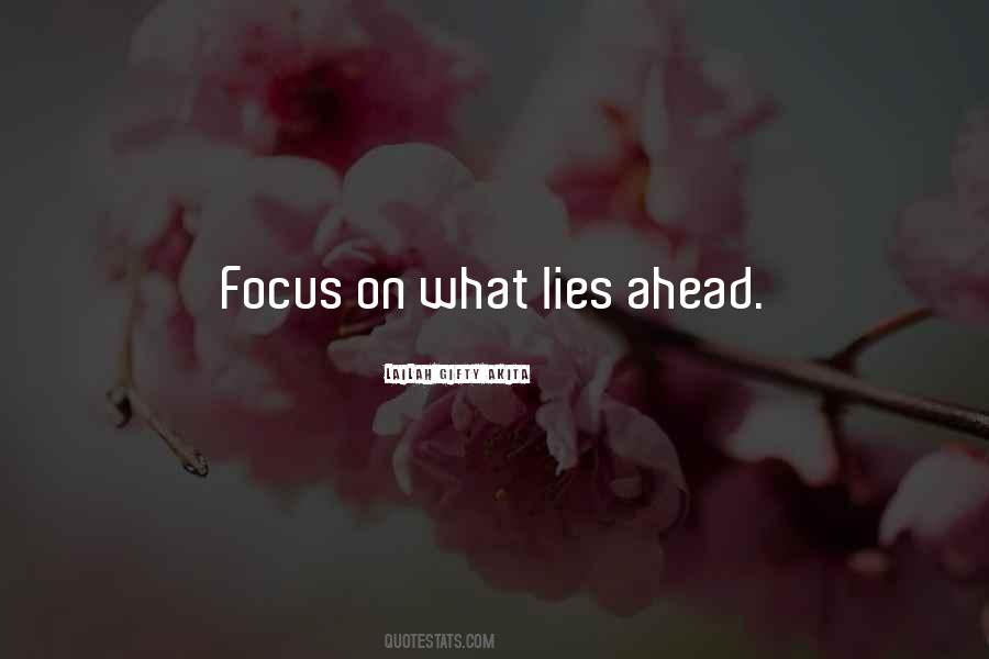 Future Lies Ahead Quotes #669441