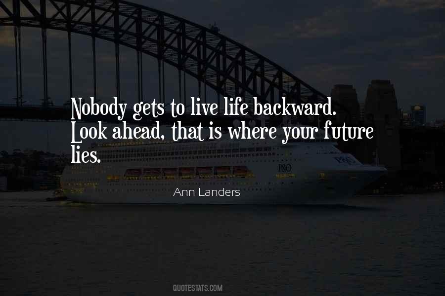 Future Lies Ahead Quotes #984833