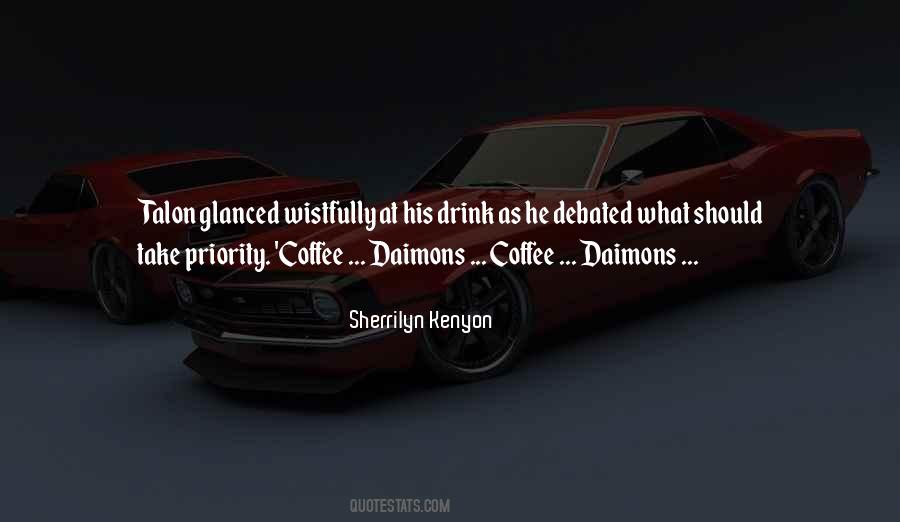 Drink Your Coffee Quotes #197167