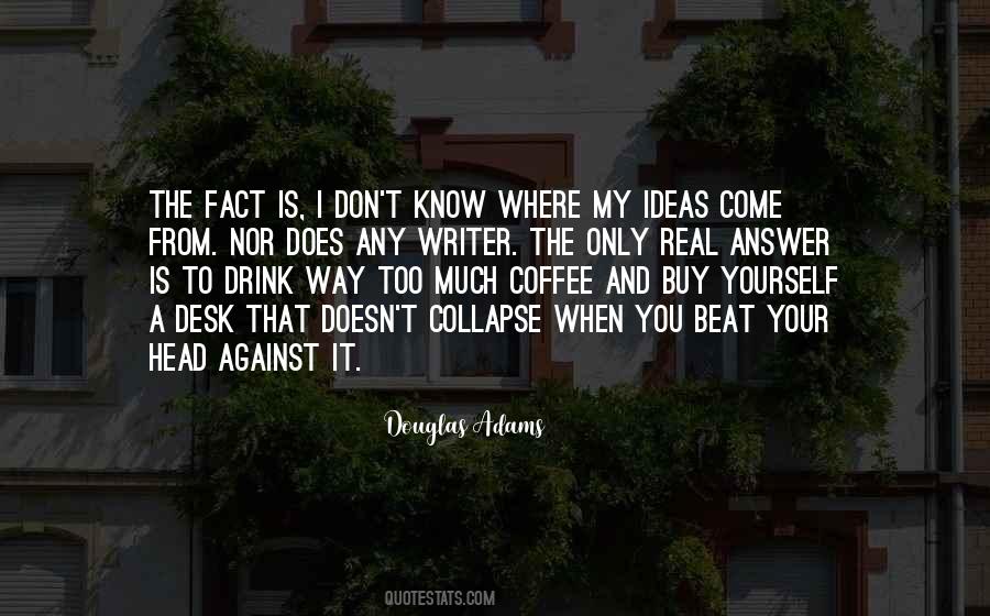Drink Your Coffee Quotes #227859