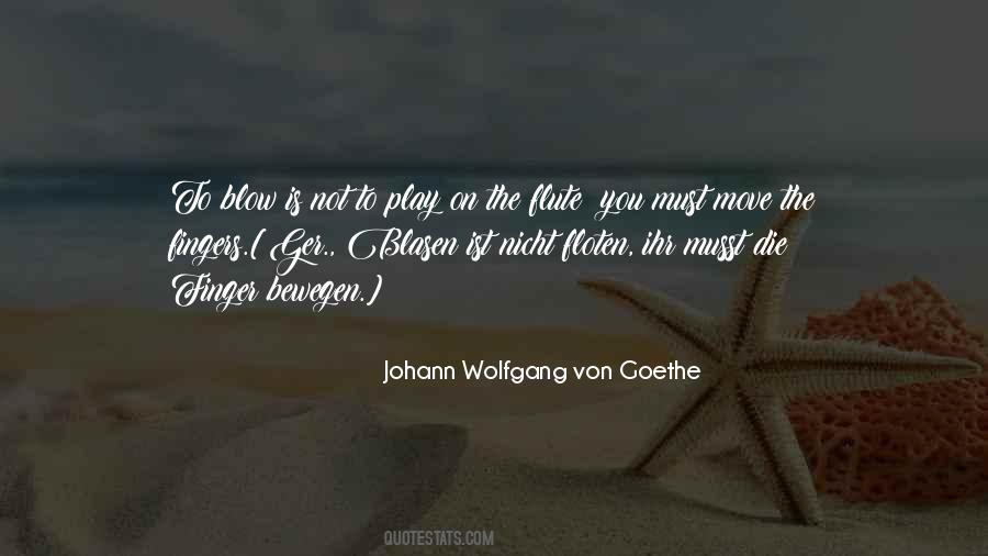 Quotes About Goethe Music #557985