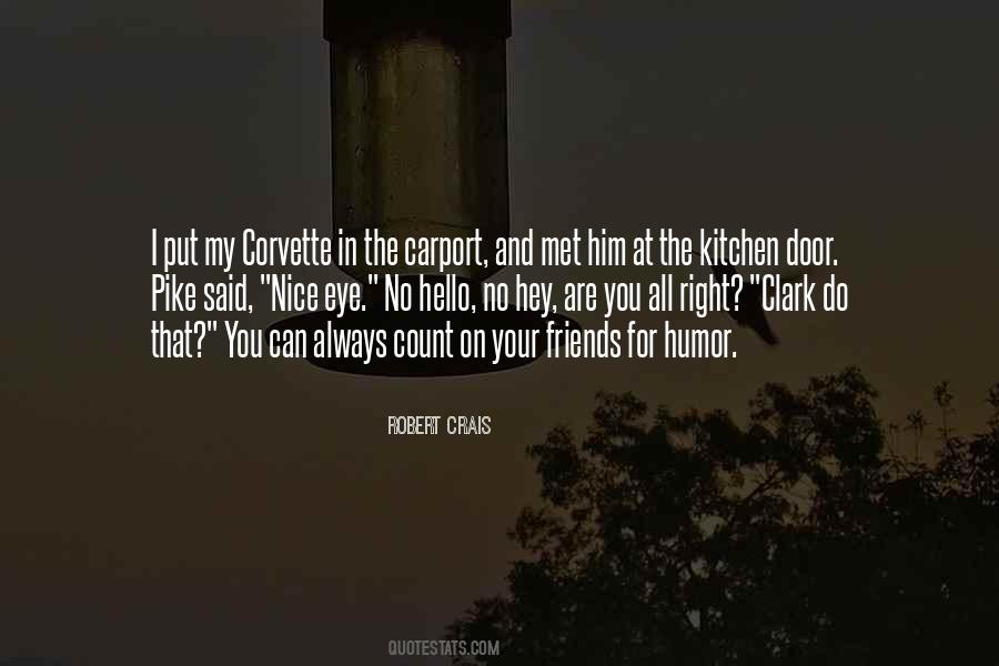 You Can Count On Your Friends Quotes #1670573
