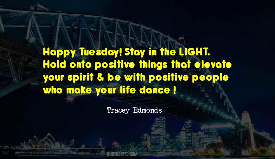 Positive Dance Quotes #1740298