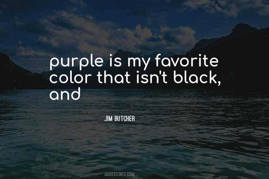 Favorite Color Is Black Quotes #1391523