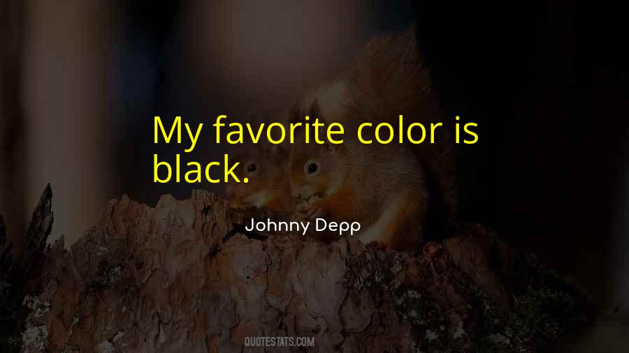 Favorite Color Is Black Quotes #1574676