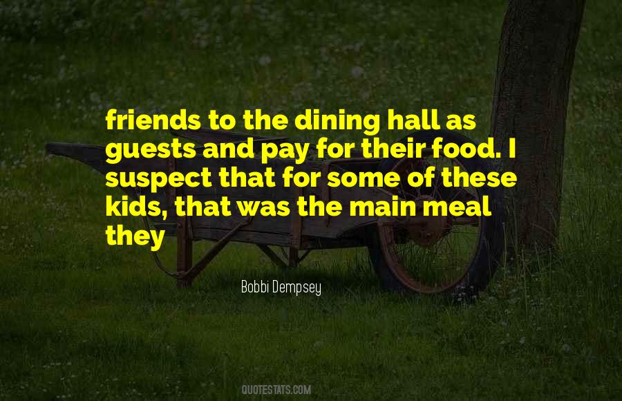 Food Friends Quotes #1556411
