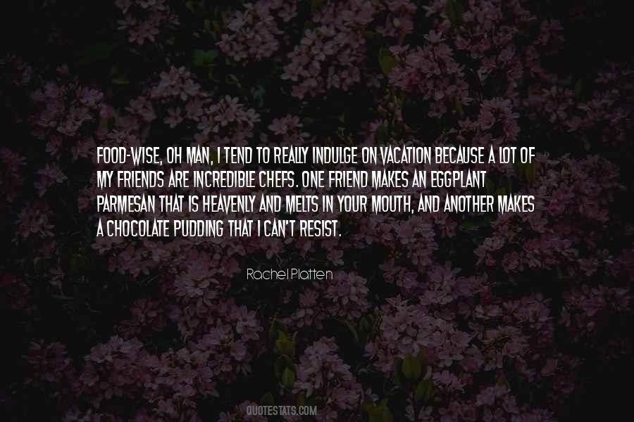 Food Friends Quotes #1792458