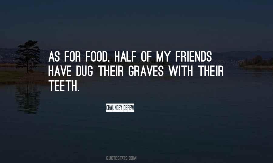 Food Friends Quotes #347494