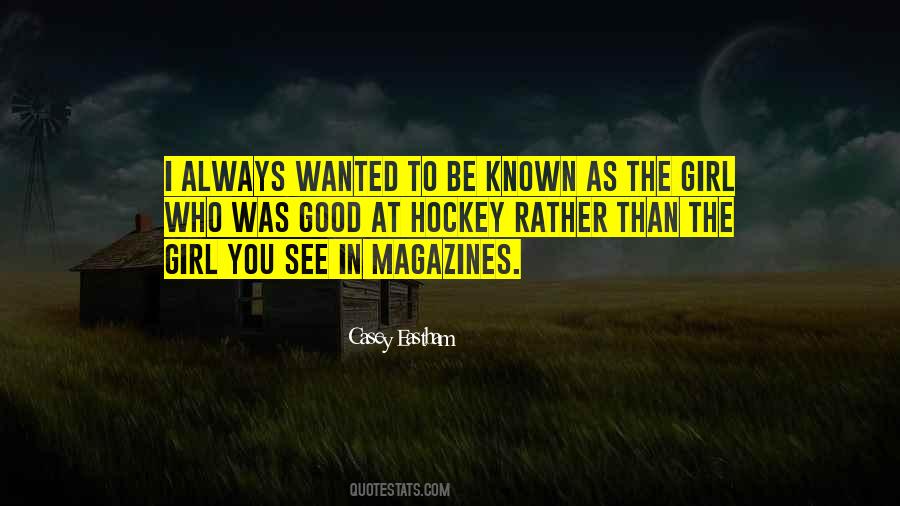 See The Good In You Quotes #273525