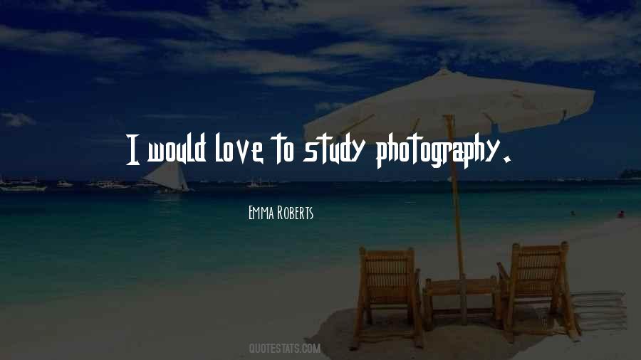 I Love Photography Quotes #1457916