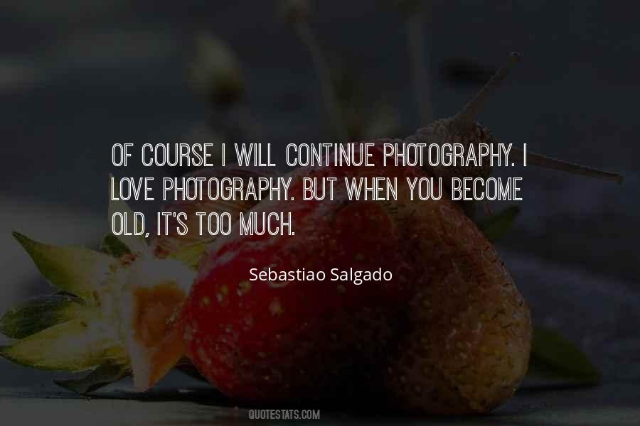 I Love Photography Quotes #1861026