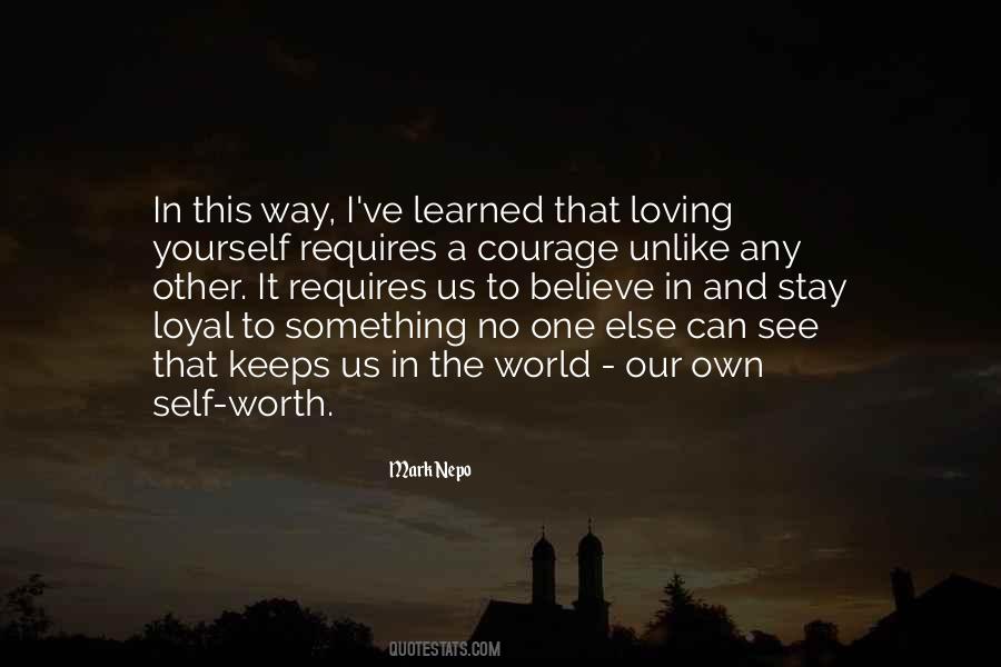 Loyal To Yourself Quotes #1788379