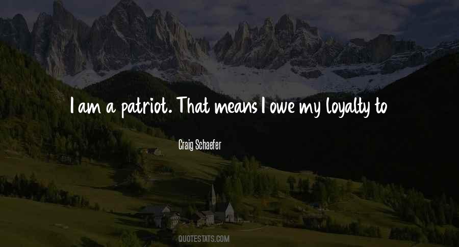 Loyal To Yourself Quotes #65971