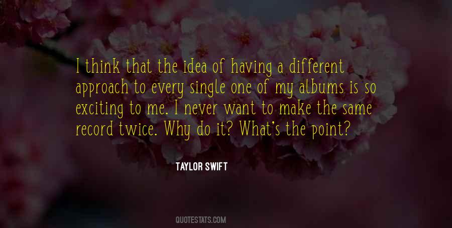 A Different Approach Quotes #394793