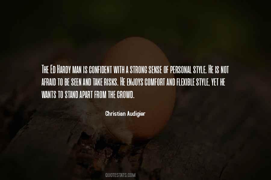 The Style Is The Man Quotes #1557064