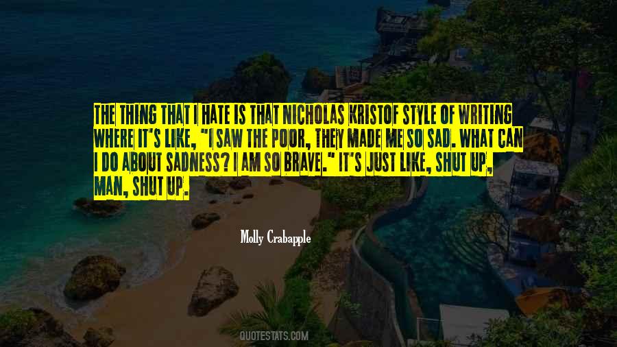 The Style Is The Man Quotes #1827551