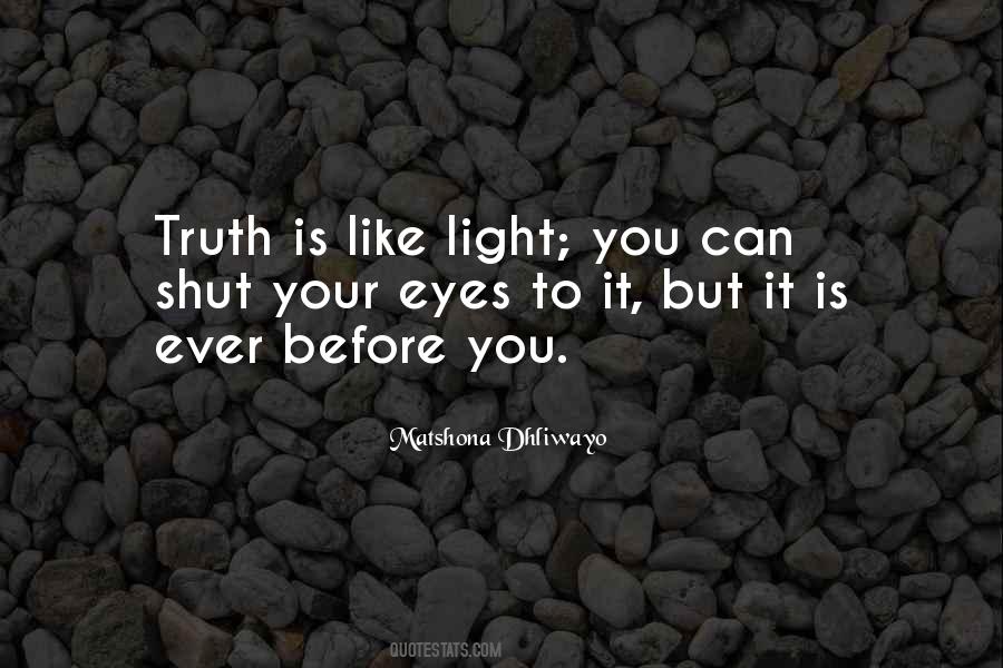 Truth Eyes Quotes #100217