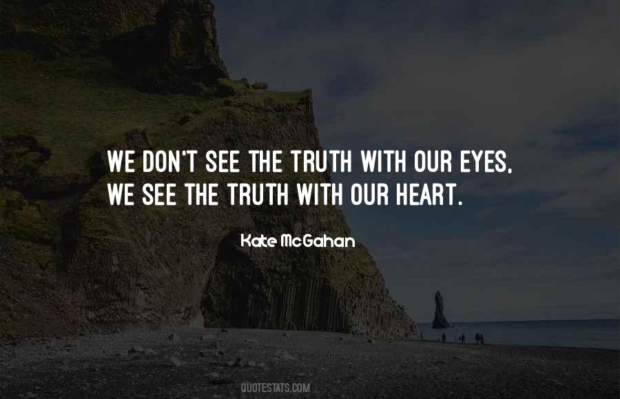Truth Eyes Quotes #1195125