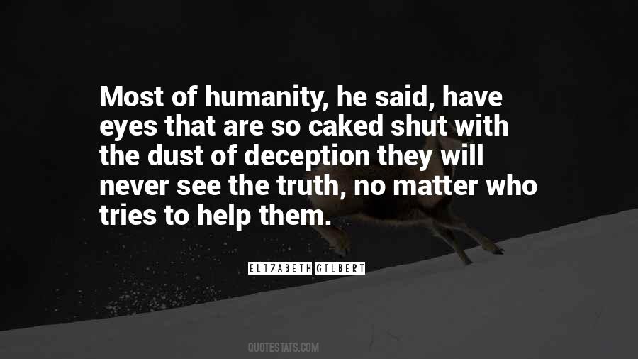 Truth Eyes Quotes #1254871