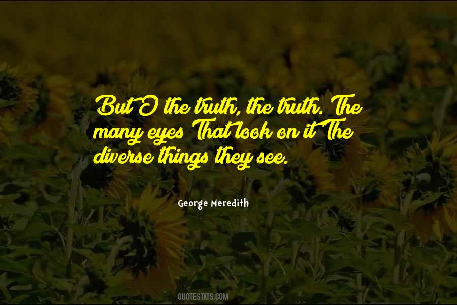 Truth Eyes Quotes #1293838