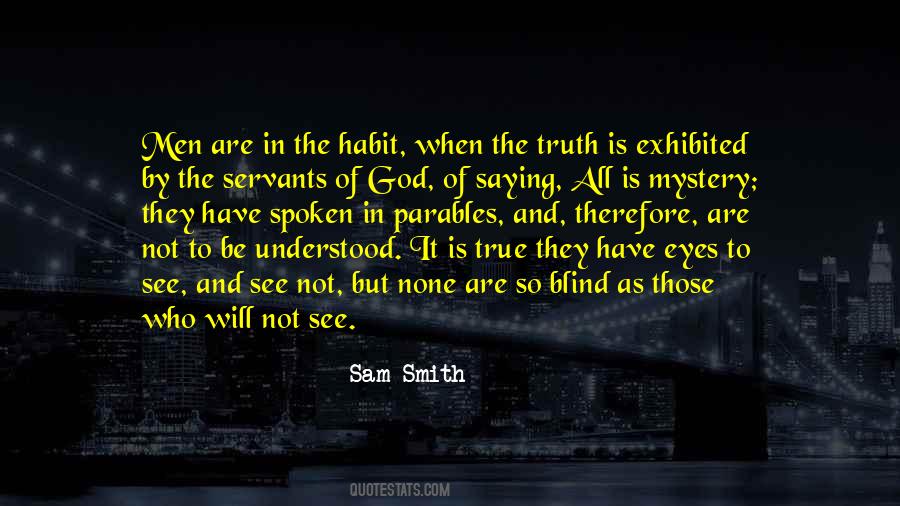 Truth Eyes Quotes #1399012
