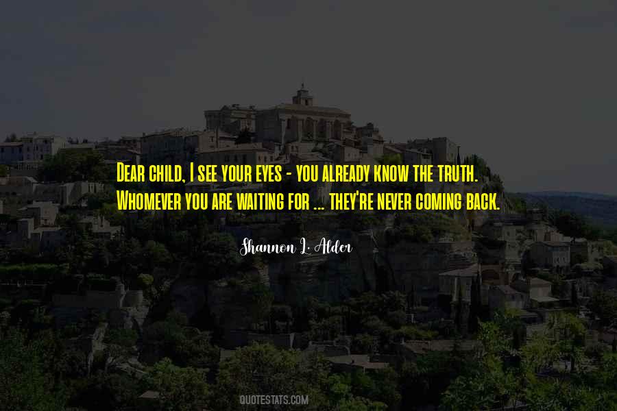 Truth Eyes Quotes #1610690