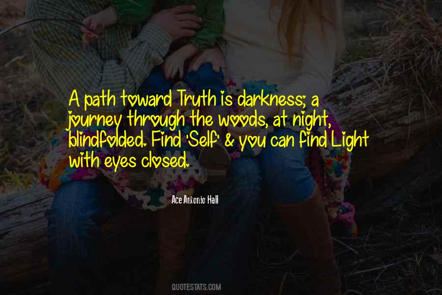 Truth Eyes Quotes #1842646