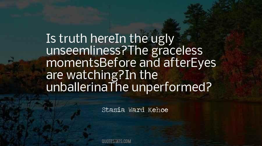 Truth Eyes Quotes #1873907