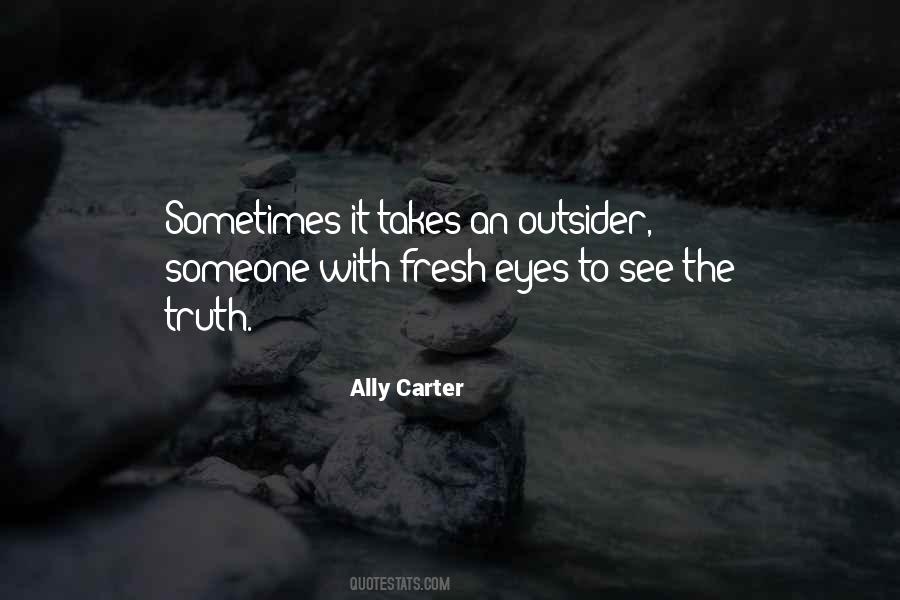 Truth Eyes Quotes #376327