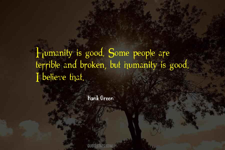 Good Humanity Quotes #1469375