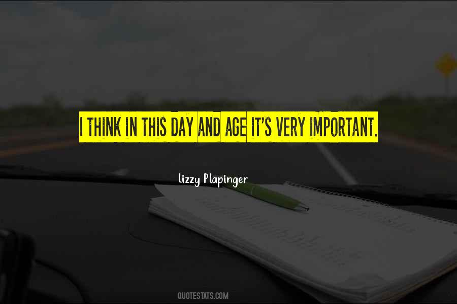 Very Important Day Quotes #1612540