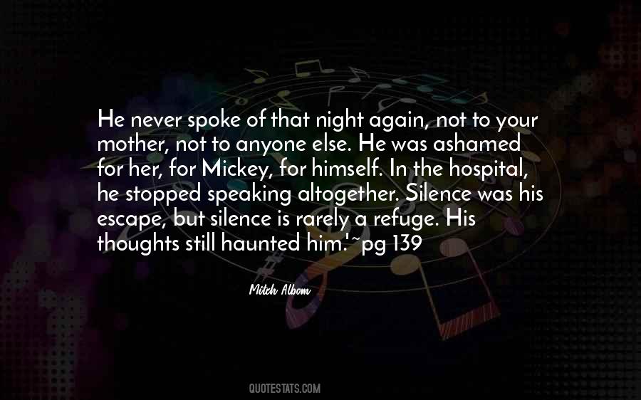 Quotes About Speaking Silence #1156104