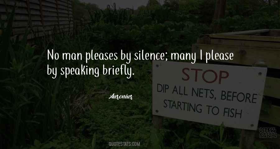Quotes About Speaking Silence #1743710